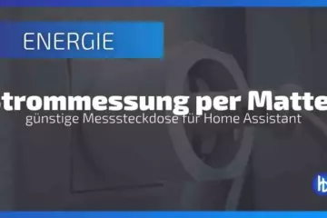 Strommessung per Matter: günstige Messsteckdose für Home Assistant, präsentiert in einem modernen, ansprechenden Design auf einem blauen Hintergrund, der den Fokus auf die innovative Energieüberwachungstechnologie lenkt.