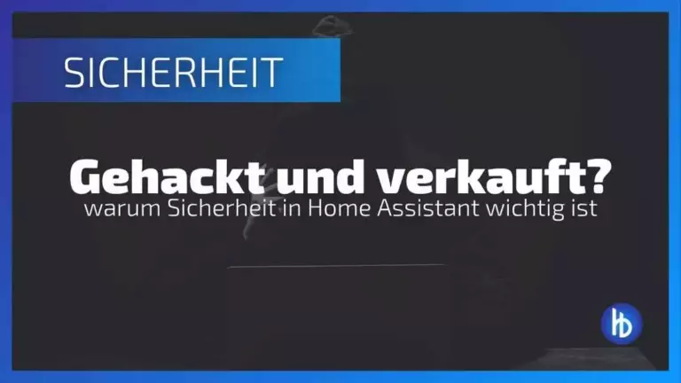 Gehackt und verkauft? Warum Sicherheit in Home Assistant wichtig ist, mit dem Fokus auf Cybersecurity und Datenschutz, dargestellt durch einen bedrohlichen Schattenriss eines Mannes vor einem Computer, der die potenziellen Risiken für Smart-Home-Systeme symbolisiert.